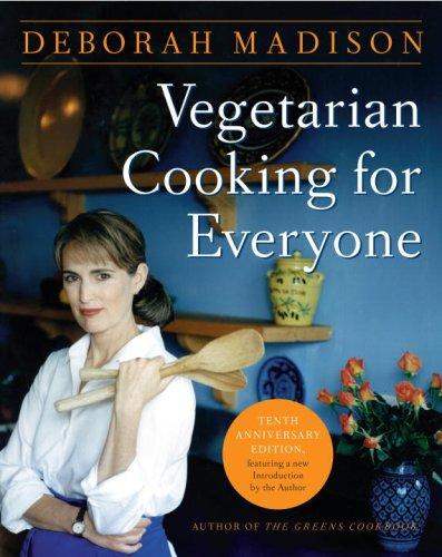 Deborah Madison: Vegetarian Cooking for Everyone (Hardcover, 2007, Broadway)