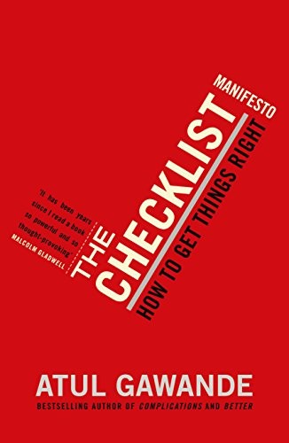 Atul Gawande: The Checklist Manifesto (Paperback, 2011, Profile Books)