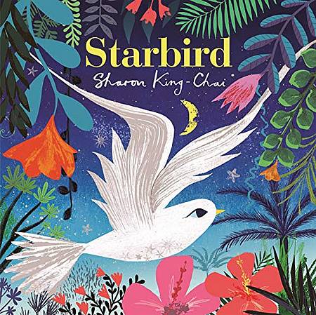 Sharon King-Chai: Starbird (2020, Two Hoots)