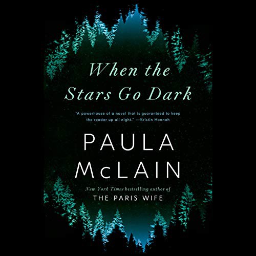Marin Ireland, Paula McLain: When the Stars Go Dark (AudiobookFormat, 2021, Random House Audio)