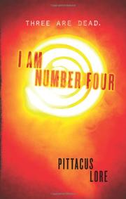 Pittacus Lore: I Am Number Four (2010, Harper Collins)