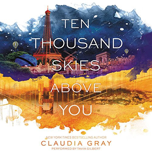 Claudia Gray, Tavia Gilbert: Ten Thousand Skies Above You Lib/E (AudiobookFormat, 2015, HarperCollins, Harpercollins)