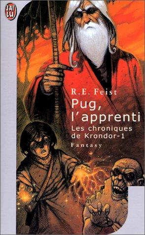 Raymond E. Feist: Les Chroniques de Krondor, tome 1 (French language, 2001, J'ai Lu)