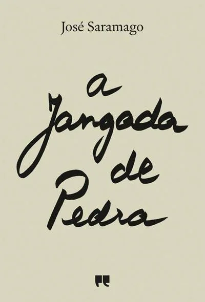José Saramago: A jangada de pedra (Paperback, Porto Editora)