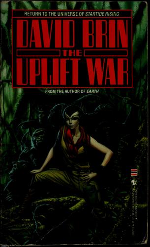 David Brin: The uplift war (1995, Bantam Books)