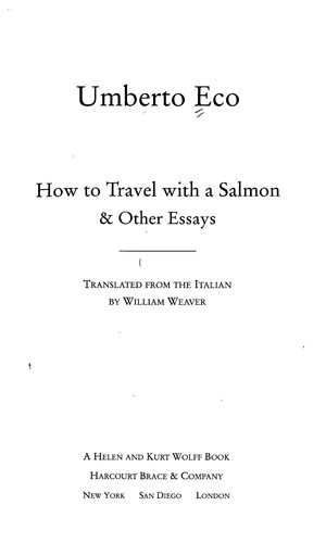 Umberto Eco: How to travel with a salmon and other essays (1994, Secker & W.)