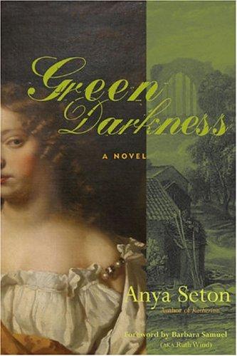 Anya Seton: Green Darkness (Paperback, 2005, Chicago Review Press)