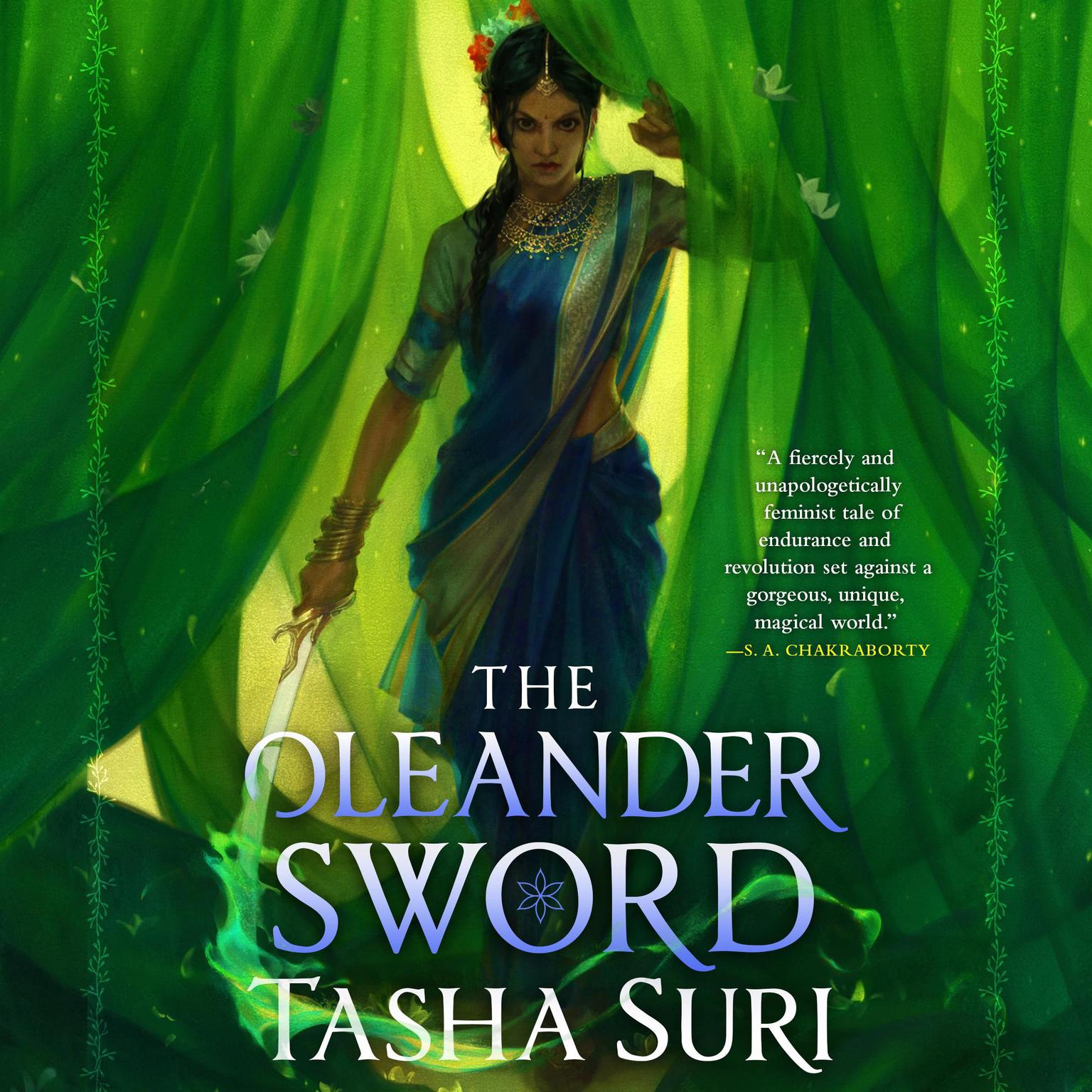 Tasha Suri: The Oleander Sword (AudiobookFormat, 2022, Hachette B and Blackstone Publishing)