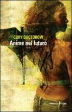 Anime nel futuro (Italian language, 2007, Fannucci)