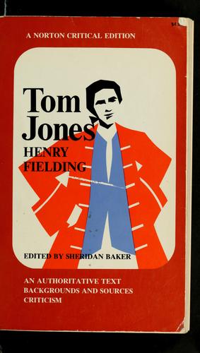 Henry Fielding: Tom Jones (1973, Norton)
