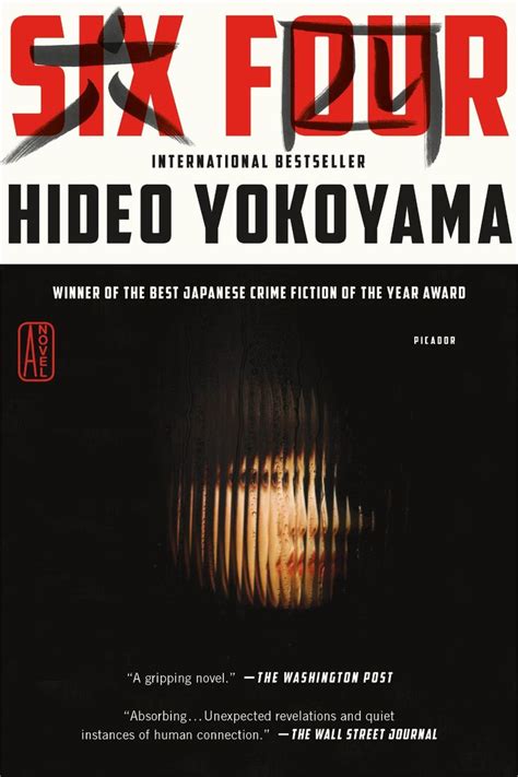 Hideo Yokoyama: Six four (2017, Farrar, Straus and Giroux)