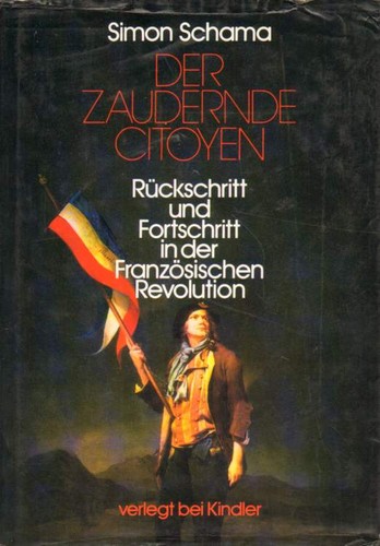 Simon Schama: Der zaudernde Citoyen (Hardcover, German language, 1989, Kindler Verlag)