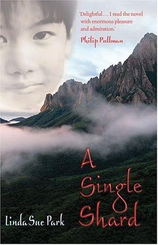 Linda Sue Park: A Single Shard (2006, Oxford University Press)
