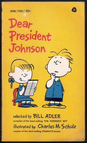 Charles M. Schulz, Bill Adler Sr: Dear President Johnson (Paperback, 1965, Avon Books)