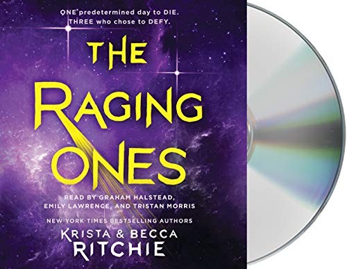 Graham Halstead, Tristan Morris, Emily Lawrence, Becca Ritchie, Krista Ritchie: The Raging Ones (AudiobookFormat, 2018, Macmillan Young Listeners)