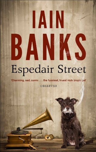 Iain Banks: Espedair Street (2008, Abacus)