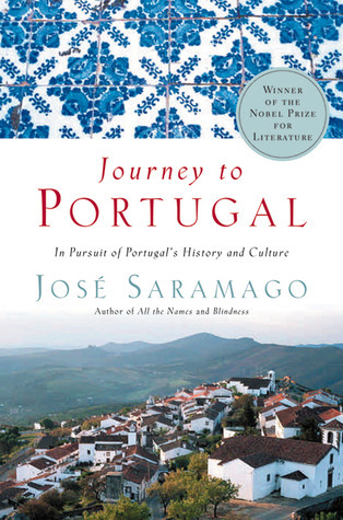 José Saramago: Journey to Portugal (2002, Harcourt)