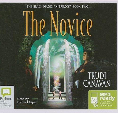 Trudi Canavan: The Novice (Black Magician Trilogy, #2) (2008)