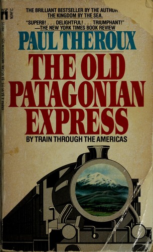 Paul Theroux: Old Patagonian Express (Paperback, 1993, Washington Square Press)