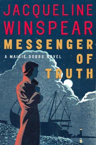 Jacqueline Winspear: Messenger of Truth (Hardcover, 2006, Henry Holt and Co.)