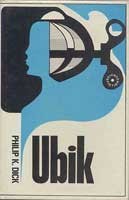 Philip K. Dick: Ubik. (1970, Rapp and Whiting)