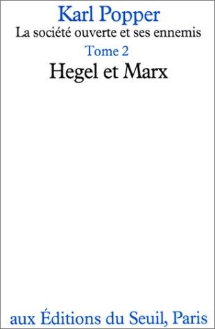 Karl Popper: La Société ouverte et ses enemis, tome 2  (Paperback, 1979, Seuil)