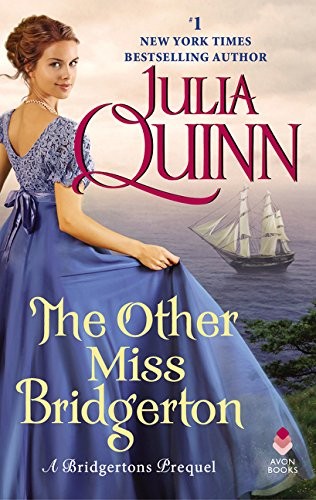 Julia Quinn: The Other Miss Bridgerton (Hardcover, 2018, Avon)