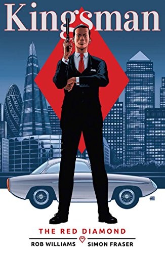 Rob Williams: Kingsman (Paperback, 2018, Image Comics)