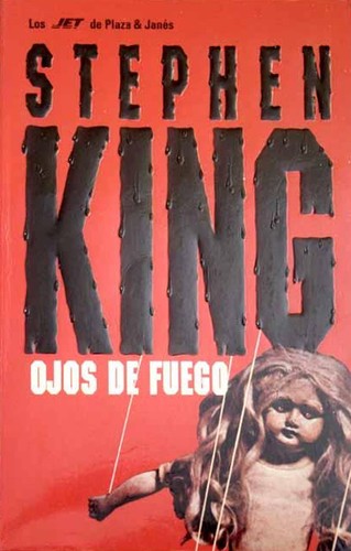 Stephen King: Ojos de fuego (Paperback, Spanish language, 1998, Plaza & Janés)
