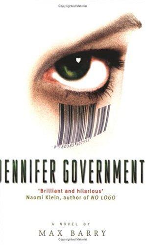 Max Barry: Jennifer Government (2004, Abacus)
