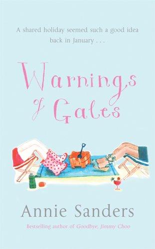 Annie Sanders: Warnings of Gales (Paperback, 2006, Orion (an Imprint of The Orion Publishing Group Ltd ))