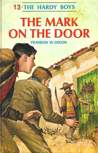 Franklin W. Dixon: The Mark on the Door (Hardcover, 1967, Grosset & Dunlap)