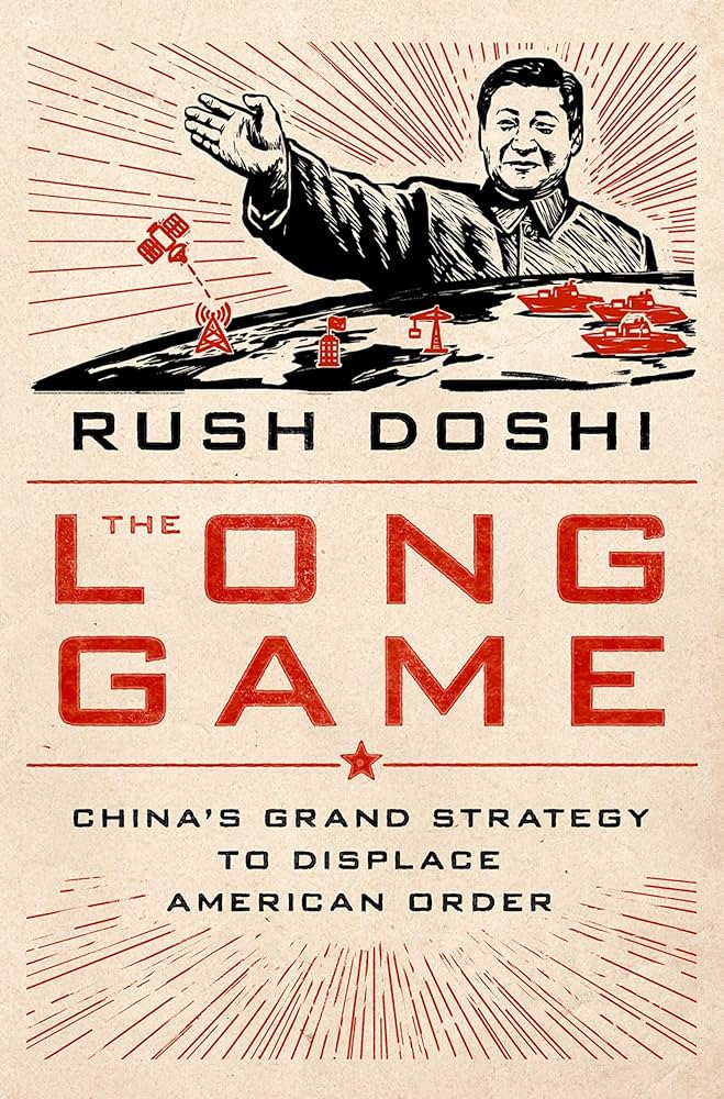 Rush Doshi: Long Game (2021, Oxford University Press, Incorporated)