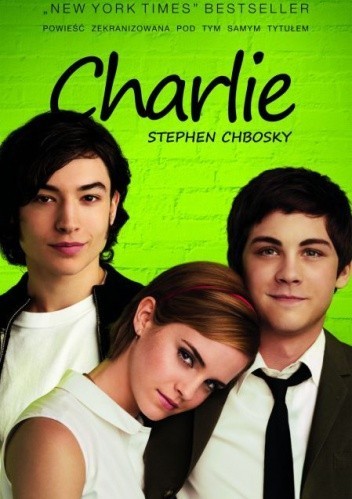 Stephen Chbosky: Charlie (2011, Wydawnictwo Remi)