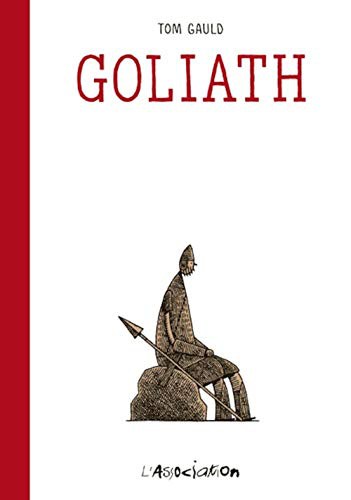 Tom Gauld: Goliath (Paperback, 2013, ASSOCIATION)