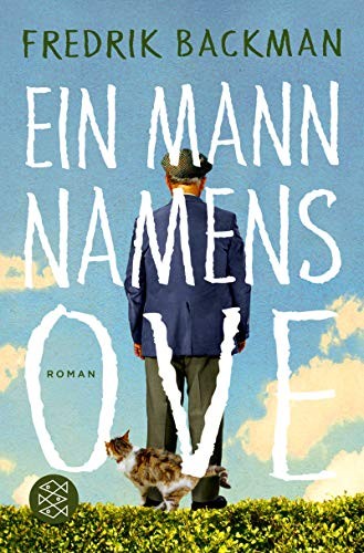 F. Backman: Ein Mann Namens Ove (Paperback, German language, 2016, Fischer Taschenbuch Verlag GmbH)