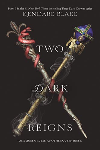 Kendare Blake: Two Dark Reigns (Paperback, 2020, Quill Tree Books)