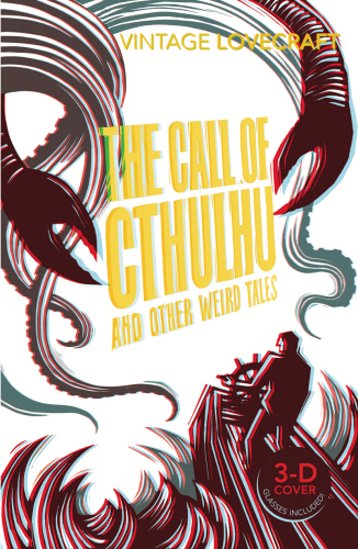 H.P. Lovecraft: The Call of Cthulhu and Other Weird Tales (Paperback, 2011, Vintage Classics)