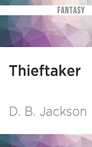 D. B. Jackson, Jonathan Davis: Thieftaker (AudiobookFormat, 2021, Audible Studios on Brilliance Audio)