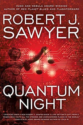 Robert J. Sawyer: Quantum night (2016)
