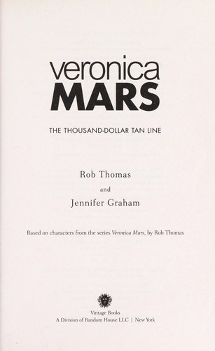 Rob Thomas: The Thousand-Dollar Tan Line (Veronica Mars #1) (2014)