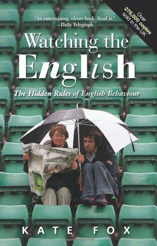 Kate Fox: Watching the English: The Hidden Rules of English Behaviour (2008)