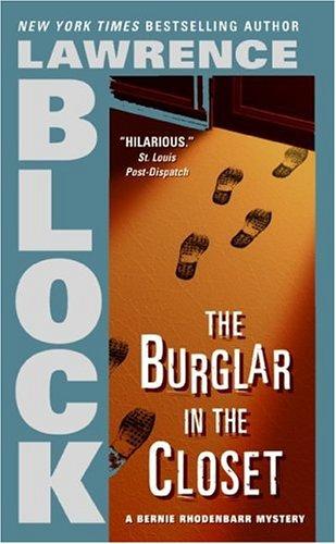 The Burglar in the Closet (Bernie Rhodenbarr Mysteries) (Paperback, 2006, HarperTorch)