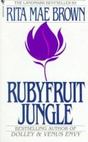 Victoria Holmes: Rubyfruit Jungle (Paperback, 1980, Bantam)