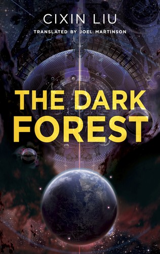 Cixin Liu: Dark Forest (2015, Head of Zeus)