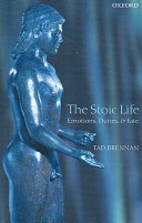 Tad Brennan: The stoic life (2007, Clarendon)