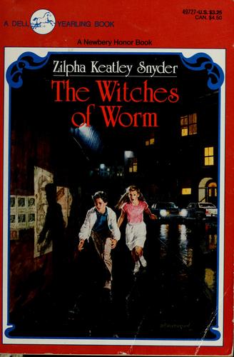 Zilpha Keatley Snyder: The witches of Worm (Hardcover, 1986, Yearling)