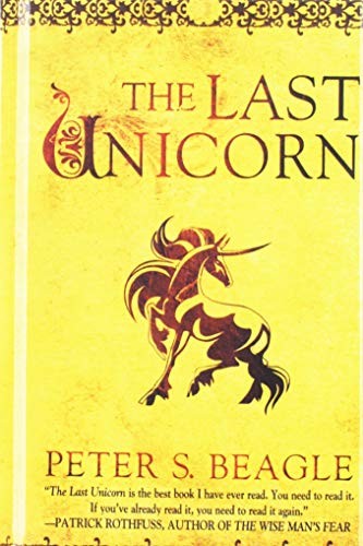 Peter S. Beagle, Mel Grant: The Last Unicorn (Hardcover, Paw Prints 2008-06-26)