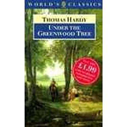 Thomas Hardy: Under the Greenwood Tree (Paperback, 1985, Oxford University Press)