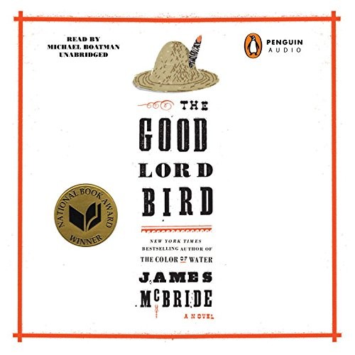 James McBride, Michael Boatman: The Good Lord Bird (2014, Penguin Audio)